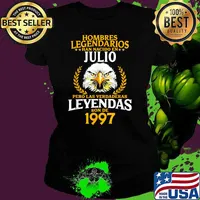 Hombres Legendarios Han Nacido En Pero 24 Años Las Verdaderas Leyendas son de Julio 1997 T-Shirt Ladies tee