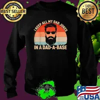I Keep All My Dad Jokes in A Dad-A-Base Vintage Dad Jokes T-Shirt Sweater