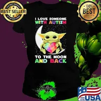 I love someone with autism to the moon and back yoda Ladies tee