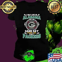 I may live in Alabama but on game day my heart soul packers football s Ladies tee