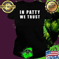 In Patty We Trust T-Shirt Ladies tee