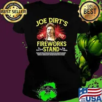 Joe_Dirt's Fireworks Stand 4th Of July Funny Merica T-Shirt Ladies tee