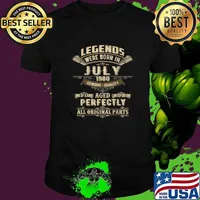 Legends Were Born In July 1980 One Of A Kind Perfectly All Original Parts T-Shirt