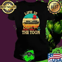 Life Is Better On The Toon Pontoon Boat Boating Pontoon Vintage T-Shirt Ladies tee