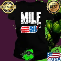 MILF Man I Love Fireworks 4th of July Funny Fourth of July T-Shirt Ladies tee