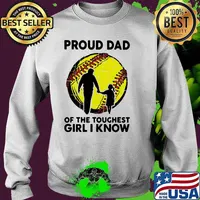 Proud Dad Of The Toughest Girl I Know Shirt Sweater