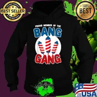 Proud memeber of the bang gang Funny Fireworks 4th of July T-Shirt Hoodie