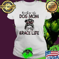 Rockin The Dog Mom And Race Life Dirt Track Flower Shirt Ladies tee