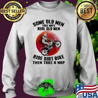 Some old men take naps real old men ride dirt bike then take a nap blood moon Sweater