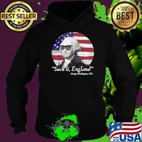 Suck It England George Washington 1776 4th of July Retro Flag T-Shirt Hoodie