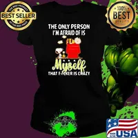 The only person im afraid of is myself that fucker is crazy snoopy Ladies tee