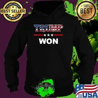 Trump Won 4th of July American Flag T-Shirt Hoodie