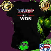 Trump Won 4th of July American Flag T-Shirt Ladies tee