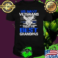 US Navy Veterans Make the Best Grandpas Fathers day American flag T-Shirt