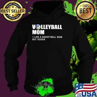 Volleyball Mom Like A Basketball Mom But Sexier Shirt Hoodie