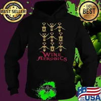 Wine Aerobic Wine Drinker T-Shirt Hoodie