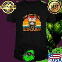 You Can't Tell me What To Do, You're Not My Cats Vintage T-Shirt