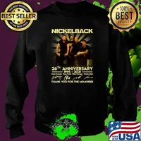 26th Anniversary Nickelbacks Art Music Legend Limited Design Thank You For The Memories T-Shirt Sweater