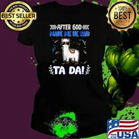 After God Made Me He said Ta-da Funny Llama T-Shirt Ladies tee