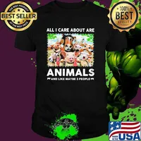 All I Care About Are Animals And Like Maybe 3 People Shirt