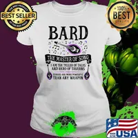 Bard the master of song i am the teller of tales and hero of taverns Ladies tee