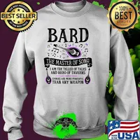 Bard the master of song i am the teller of tales and hero of taverns Sweater