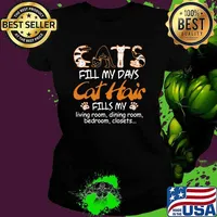 Cats fill my days cat hair fills my living room dining room bedroom closets Ladies tee