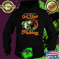 Fisherman I Just Want To Get High And Go Fishing Vintage T-Shirt Hoodie