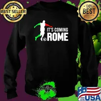 Football Its Coming Rome Home Soccer Italia Italian Flag Sweater