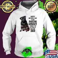 Happy Mother's Day To My Amazing Moomy Thanks For Putting Up With My Dad Shirt Hoodie