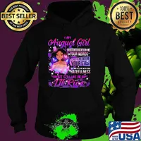 I am august girl your words you may kill me with your hatefulness but still like air rise butterflies Hoodie