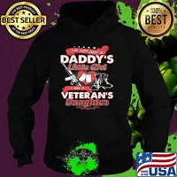I'm Not Just A Daddy's Little Girl I Am A veteran's Daughter Gun Shirt Hoodie