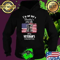I'm Not Just A Daddy's Little Girl I'm A Veteran's Daughter Boots AMerican flag T-Shirt Hoodie