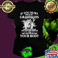 If You Hurt One Of My Grandkids There IS No Place You Can Hide From Me Lion Shirt Ladies tee