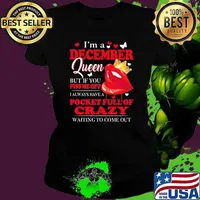 Im a december queen but if you piss me off pocket full of crazy lip Ladies tee