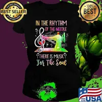 In The Rhythm Of The Needle There Is Music For The Soul Sewing T-Shirt Ladies tee
