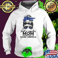 Just A Regular Mom Trying Not To Raise Liberals Police Wife T-Shirt Hoodie