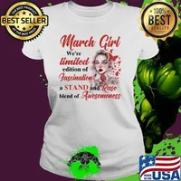March girl were limited edition of fascination a stand and rase blend of awesomeness tattoo flower Ladies tee