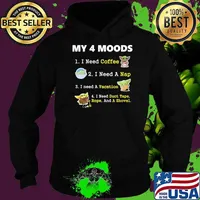 My 4 Moods I Need Coffee A Nap Vacation Duct Tape Rope And A Shovel Baby Yoda Shirt Hoodie