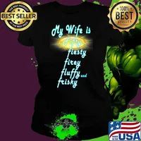 My Wife Is Fifty Fiesty Firey Fluffy And Frisky Shirt Ladies tee