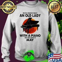 Never Underestimate An Old Lady With A Piano Who Was Born In May Blood Moon Shirt Sweater