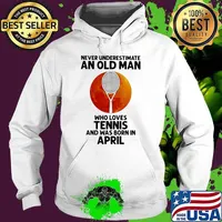 Never Underestimate An Old Man Who Loves Tennis And Was Born In April Blood Moon Shirt Hoodie