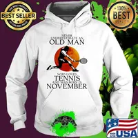 Never Underestimate An Old Man Who Loves Tennis And Was Born In November Blood Moon Shirt Hoodie