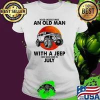 Never underestimate an old man with a jeep who was born in July blood moon Ladies tee