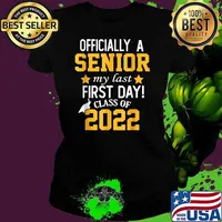 Officially a Senior my last first day class of 2022 back to school T-Shirt Ladies tee