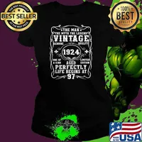 The Man Myth Legend Vintage 1924 Aged Perfectly Life Begins At 97 Birthday T-Shirt Ladies tee