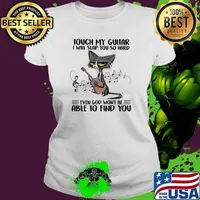 Touch My Guitar I Will Slap You So Hard Even God Won't Be Able To Find You Cat Shirt Ladies tee