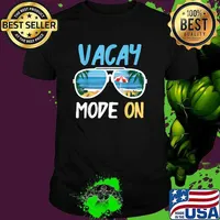 Vacay Mode On Summer Vacation T-Shirt