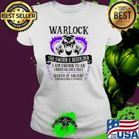 Warlock the sworn and beholden i am sworn to an unbreakable pact seeker of ancient Ladies tee