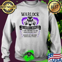 Warlock the sworn and beholden i am sworn to an unbreakable pact seeker of ancient Sweater